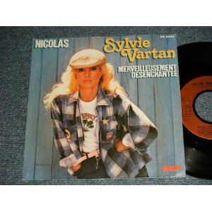 画像: SYLVIE VARTAN シルヴィ・バルタン - A)Nicolas (Elmegyek)   B)Merveilleusement Desenchantée (Ex+++/MINT-)  / 1979 FRANCE FRENCH ORIGINAL Used 7" 45rpm Single with PICTURESLEEVE 