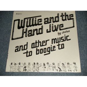 画像: JOSHUWA (With DICK DODD of The STANDELES) - WILLIE AND THE HAND JIVE (SEALED BB) / 1975 US AMERICA ORIGINAL "BRAND NEW SEALED" LP