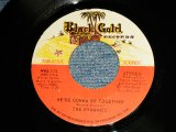 画像: The Dynamics - A) We're Gonna Be Together   B)Show The World (We Can Do It) (Ex++/Ex++) / 1974 US AMERICA ORIGINAL Used 7" 45 rpm Single  