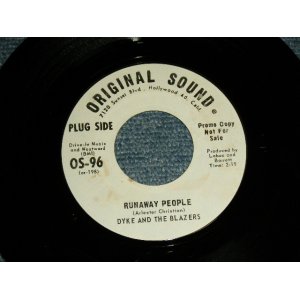 画像: Dyke And The Blazers - A) Runaway People   B) I'm So All Alone (Ex/Ex) / 1970 US AMERICA ORIGINAL "WHITE LABEL PROMO"  Used 7" 45 rpm Single  