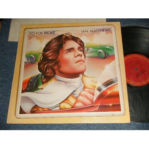 画像: IAN MATTHEWS (SOUTHERN COMFORT)  - GO FOR BROKE (Ex++/MINT-) / 1976 US AMERICA ORIGINAL Used LP 