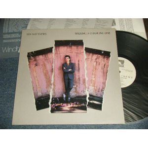 画像: IAN MATTHEWS (SOUTHERN COMFORT)  - WALKING A CHANGING LINE (With INSERTS) (Ex++/MINT-) / 1988 US AMERICA ORIGINAL Used LP 