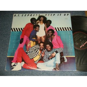 画像: B. T. B.T. EXPRESS - KEEP IT UP (Ex+/Ex+++) / 1982 US AMERICA ORIGINAL Used LP 