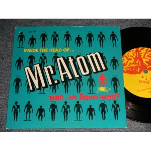 画像: MAN OR ASTRO-MAN? -  Inside The Head Of... Mr. Atom (Ex+++/MINT-)   /1995 US AMERICA ORIGINAL Used 7" EP