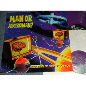 画像: MAN OR ASTRO-MAN? - INTRAVENOUS TELEVISION CONTINUUM (NEW)  /1995 1995 UK ENGLAND ORIGINAL "BRAND NEW" "PURPLE Wax/Vinyl" LP