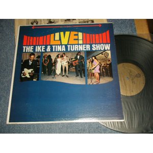 画像: IKE & TINA  TURNER - THE IKE & TINA  TURNER REVUE SHOW LIVE (Ex++/Ex+++)  / 1965 US AMERICA ORIGINAL STEREO Used LP  