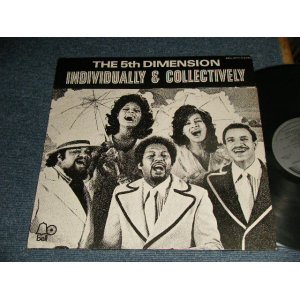 画像: THE FIFTH 5TH DIMENSION - INVIDUALLY & COLLECTIVELY (Ex++/MINT-) / 1972 US AMERICA ORIGINAL Used LP