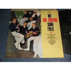 画像: The TOKENS - WE THE TOKENS SING FOLK (Ex+/Ex++ Looks;Ex+++ EDSP, STPOBC) / 1962 US AMERICA ORIGINAL MONO Used LP