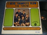 画像: The TOKENS - I HEAR TRUMPETS BLOW (Ex/Ex++) / 1966 US AMERICA ORIGINAL MONO Used LP