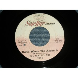 画像: The Fantaisions - A) That's Where The Action Is   B) Unnecessary Tears (MINT-/MINT-)  / 1965 US AMERICA ORIGINAL Used 7" Single 