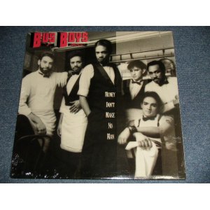 画像: THE BUS BOYS - MONEY DON'T MAKE NO MAN  (SEALED　区TおうＴ) / 1988 US AMERICA ORIGINAL "BRAND NEW SEALED" LP