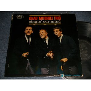 画像: CHAD MITCHELL TRIO - SINGIN' OUR MIND (Ex/Ex++ STOBC) / 1963 US AMERICA ORIGINAL MONO Used LP 