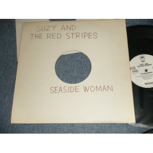 画像: SUZY AND THE RED STRIPES - SEASIDE WOMAN (PAUL McCARTNEY Works)  ( - /MINT- / 19797US AMERICA ORIGINAL "PROMO ONLY" Used 12"