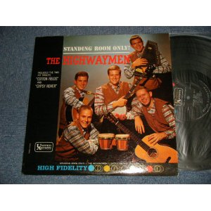 画像: The HIGHWAYMEN - STANDING ROOM ONLY (Ex++/Ex+++ EDSP) / 1961 US AMERICA ORIGINAL 1st Press "BLACK Label" MONO Used LP 