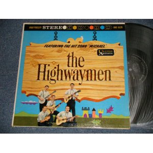 画像: The HIGHWAYMEN - The HIGHWAYMEN  (Ex++/Ex+) / 1960 US AMERICA ORIGINAL 1st Press "BLACK Label" STEREO Used LP 