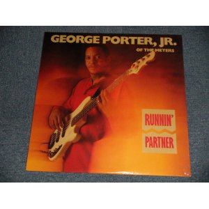 画像: GEORGE PORTER, JR. of The METERS - RUNNIN' PARTNER (SEALED BB) / 1990 US AMERICA ORIGINAL "BRAND NEW SEALED" LP