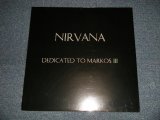 画像: NIRVANA  - DEDOCATED TO MARKOS III (SEALED) / 1998 ITALIA ITALY REISSUE "BRAND NEW SEALED" LP