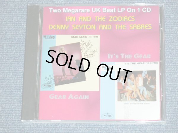 画像1: IAN AND THE ZODIACS + DENNY SEYTON AND THE SABRES - TWO MEGARARE UK BEAT LP ON 1 CD+BONUS TRACKS   GEAR AGAIN + IT'S THE GEAR / GERMAN Brand New CD-R  Special Order Only Our Store