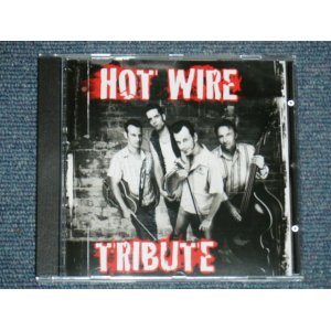 画像: HOT WIRE - TRIBUTE / 2009 GERMAN ORIGINAL Brand New CD  