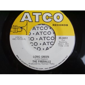 画像: FIREBALLS - LONG GREEN / 1969  US ORIGINAL 7"SINGLE