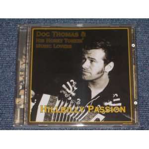 画像: DOC THOMAS & HIS HONEY TONKIN' MUSIC LOVERS - HILLBILLY PASSION / 1996 SWITZERLAND Brand New CD  