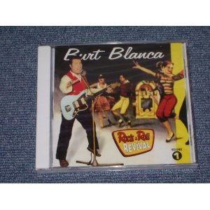 画像: BURT BLANCA - ROCK & ROLL REVIVAL VOL.1 /1997 HOLLAND Brand New Sealed CD  