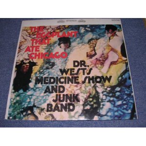 画像: DR. WESTS MEDICINE SHOW AND JUNK BAND - THE EGGPLANT THAT ATE CHICAGO / 1967 US ORIGINAL Stereo LP 