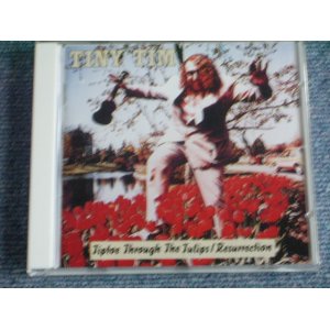 画像: TINY TIM - TIPTOE THROIUGH THE TULIPS / RESURRENCTION / 1987 GERMAN  CD  