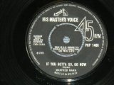 画像: MANFRED MANN - IF YOU GOTTA GO, GO NOW ( Ex+/Ex+ ) / 1965 UK ORIGINAL 7"Single 