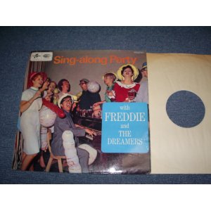 画像: FREDDIE AND THE DREAMERS - SING-ALONG PARTY  / 1965 UK 1st Press LP Matrix Number1/1N