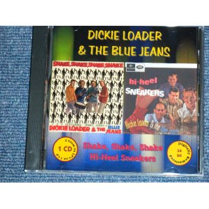 画像: DICKIE LOADER  & THE THE BLUE JEANS - SHAKE,SHAKE,SHAKE + HI-HEEL SNEAKERS / GERMAN Brand New CD-R  Special Order Only Our Store