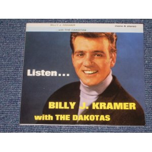 画像: BILLY J. KRAMER with THE DAKOTAS - LISTEN ...( 2in1 / MONO & STEREO ) / 1997  EU   Brand New Digi-Pack CD