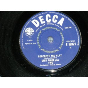 画像: UNIT FOUR plus TWO - CONCRETE AND CLAY   / 1965 UK ORIGINAL 7"Single