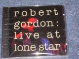 画像: ROBERT GORDON - LIVE AT LONE STAR / EU BRAND NEW SEALED CD  