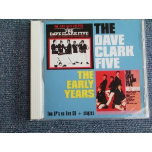 画像: DAVE CLARK FIVE, THE -. THE EARLY YEARS / GLAD ALL OVER + RETURN / 1997 GERMANY   OPENED STYLE BRAND NEW  CD-R 