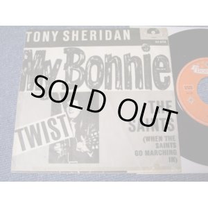 画像: TONY SHERIDAN & THE BEAT BROTHERS - MY BONNIE / GERMAN 7" SINGLE ORIGINAL  With PS