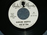 画像: FIVE BY FIVE  - HARLEM SHUFFLE / 1967 US ORIGINAL WHITE LABEL PROMO 7" Single 