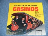 画像: CASINOS - THEN YOU CAN TELL ME GOODBYE  / 1967 US ORIGINAL BRAND NEW Sealed DEAD STOCK LP