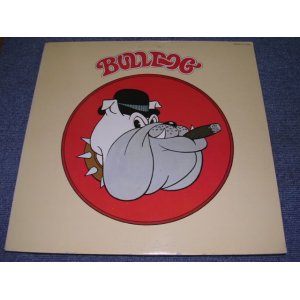 画像: BULLDOG - BULLDOG  / 1972 US ORIGINAL PROMO LP 