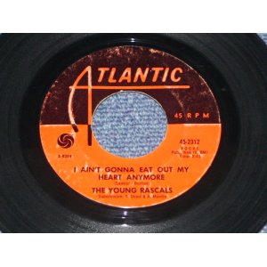 画像: THE YOUNG RASCALS  - I AIN'T GONNA EAT OUT MY HEART ANYMRE 8 Debut Single ) / 1965 US ORIGINAL 7"45 Single