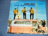 画像: THE SETTLERS - SING OUT / EARLY 1960's  US ORIGINAL Brand New  Sealed STEREO LP