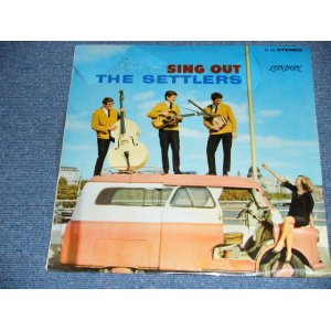 画像: THE SETTLERS - SING OUT / EARLY 1960's  US ORIGINAL Brand New  Sealed STEREO LP