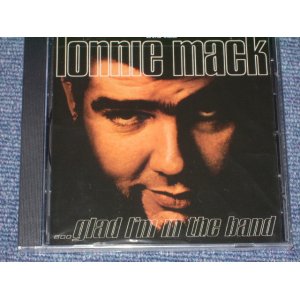 画像: LONNIE MACK - ...GLAD I'M IN THE BAND / 2003 US SEALED NEW CD