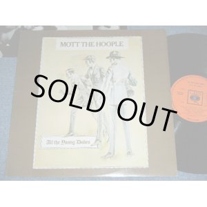 画像: MOTT THE HOOPLE  - ALL THE YOUNG DUDES ( Ex++/Ex ; With ORIGINAL INNER SLEEVE ) / 1972 UK ORIGINAL Used LP  