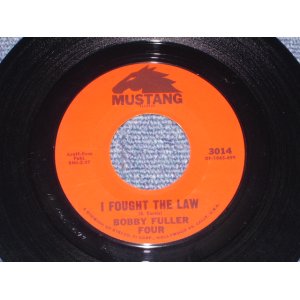 画像: BOBBY FULLER FOUR - I FOUGHT THE LAW   / 1966 US ORIGINAL  7"Single With 