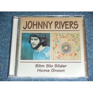 画像: JOHNNY RIVERS - SLIM SLO SLIDER + HOME GROWN  ( 2 CD's )  / 1999 UK ORIGINAL Brand New  SEALED  2CD's