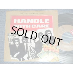 画像: TRAVELING WILBURYS ( BOB DYLAN,ROY WOOD,ROY ORBISON,GEORGE HARRISON,TOM PETTY, ) - HANDLE WITH CARE / 1988 US ORIGINAL 7"Single With PICTURE SLEEVE 