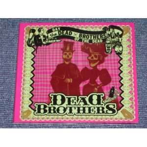 画像: DEAD BROTHERS - DAY OF THE DEAD / 2002 SWIZTERLAND Brand New CD DIGI-PACK  