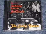 画像: JOHHNY & THE JAILBIRDS - THE EARLY YEARS / CZECH REPUBLIC BRAND NEW CD  