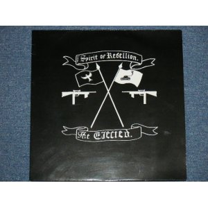 画像: THE EJECTED - THE SPIRIT OF REBELLION /  EUROPE ORIGINALBrand New LP Found Dead Stock